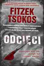 Okładka - Odcięci - Sebastian Fitzek, Michael Tsokos