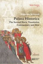 Okadka ksiki Palaea Historica. The Second Slavonic Translation: Commentary and Text