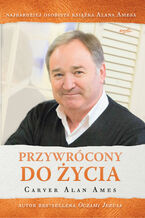 Okładka - Przywrócony do życia - Carver Alan Ames