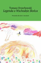 Legenda o Wschodzie Słońca