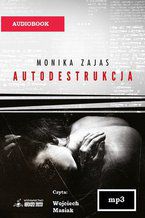 Okładka - Autodestrukcja - Monika Zajas