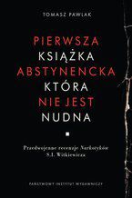 Pierwsza książka abstynencka, która nie jest nudna