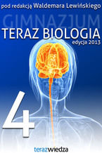 Okładka - Teraz Biologia Gimnazjum cz. 4 - Waldemar Lewiński, Jan prokop, Jacek Balerstet, Teresa Borowska