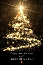Okadka ksiki Christmas Carols and Hymns of All Time. Songbook with Lyrics and Chords