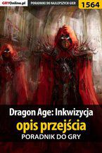 Okadka ksiki Dragon Age: Inkwizycja - opis przejcia - poradnik do gry