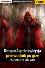 Dragon Age: Inkwizycja - przewodnik po grze - poradnik do gry