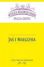 Okadka ksiki Ja i Magosia (Wielka Kolekcja Bajek)