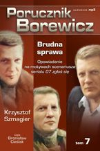 Okadka ksiki Porucznik Borewicz - Brudna sprawa (Tom 7)