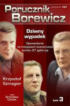 Okadka ksiki Porucznik Borewicz - Dziwny wypadek (Tom 3)