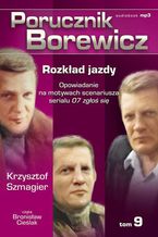 Okładka - Porucznik Borewicz - Rozkład jazdy (Tom 9) - Krzysztof Szmagier