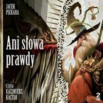 Ani słowa prawdy