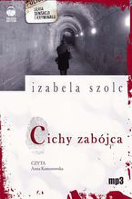 Okładka - Cichy zabójca - Izabela Szolc