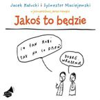 Jakoś to będzie