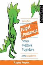 Pulpet i Prudencja. Smocze Pogotowie Przygodowe