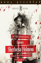 Okładka - Sprawy Sherlocka Holmesa - Arthur Conan Doyle