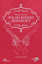 Okadka ksiki Polski kodeks honorowy