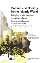 Okadka ksiki Politics and Society in the Islamic World. Polityka i spoeczestwo w wiecie islamu