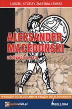 Okadka ksiki Aleksander Macedoski - zdobywca wiata
