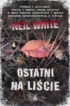 Okładka - Ostatni na liście - Neil White