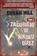 Okładka - Zagubieni w mroku dusz. Tom 2 - Susan Hill