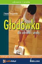 Okładka - Głodówka dla zdrowia i urody - Iwona Dwojewska