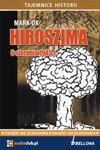 Okadka ksiki Hiroszima 6 sierpnia 1945 r