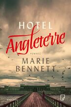 Okładka - Hotel Angleterre - Marie Bennett