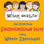 Polskie wiersze - Siedmiomilowe buty