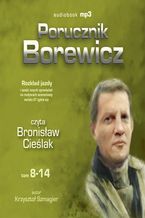 Okładka - Porucznik Borewicz - Rozkład jazdy i inne nowele kryminalne (Tom 8-14) - Krzysztof Szmagier