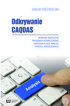 Okadka ksiki Odkrywanie CAQDAS. Wybrane bezpatne programy komputerowe wspomagajce analiz danych jakociowych