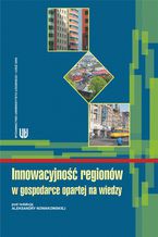 Innowacyjność regionów w gospodarce opartej na wiedzy