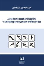 Okadka ksiki Zarzdzanie zasobami ludzkimi w klubach sportowych non profit w Polsce