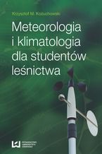 Meteorologia i klimatologia dla studentów leśnictwa