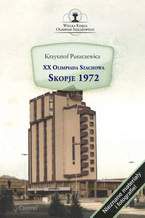 Okładka - XX Olimpiada Szachowa. Skopje 1972 - Krzysztof Puszczewicz