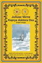 Kaprys doktora Oxa. Część druga