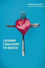 Okładka - Dziennik znaleziony w błękicie - Marek Susdorf