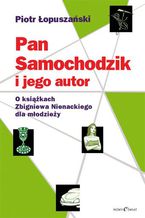 Okładka - Pan Samochodzik i jego autor - Piotr Łopuszański