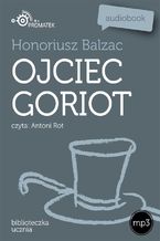 Okładka - Ojciec Goriot - Honoriusz Balzac