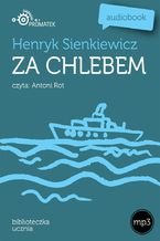 Okładka - Za chlebem - Henryk Sienkiewicz