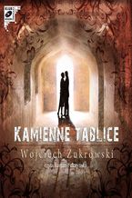 Okładka - Kamienne Tablice - Wojciech Żukrowski