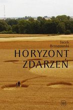 Okładka - Horyzont zdarzeń - Jacek Brzozowski