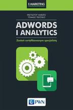 Okładka książki AdWords i Analytics. Zostań certyfikowanym specjalistą