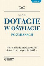 Okładka - Dotacje oświatowe po zmianach - Agata Piszko