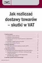 Jak rozliczać dostawy towarów  skutki w VAT