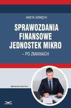 Sprawozdania finansowe jednostek mikro  po zmianach