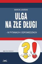 Ulga na złe długi - w pytaniach i odpowiedziach