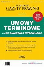 Umowy terminowe  jak zawierać i wypowiadać