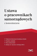 Ustawa o pracownikach samorządowych. Komentarz