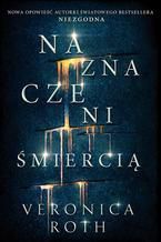 Okładka - Naznaczeni śmiercią - Veronica Roth