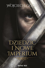 Dziedzic i nowe imperium